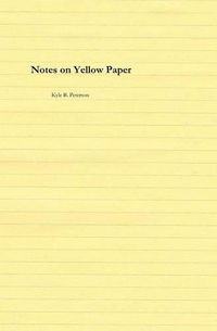 Cover image for Notes on Yellow Paper