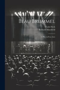 Cover image for Beau Brummel