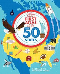 Cover image for My First Atlas of the 50 States