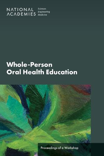 Cover image for Whole-Person Oral Health Education