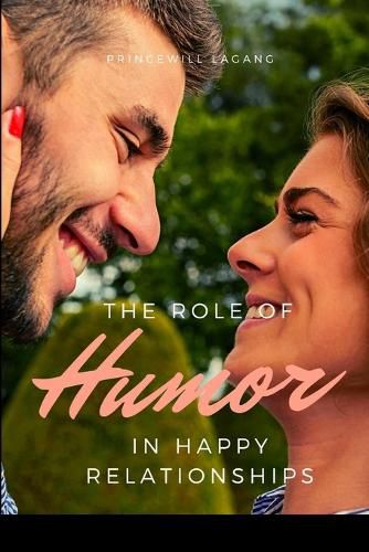 Cover image for The Role of Humor a in Happy Relationship