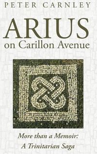 Cover image for Arius on Carillon Avenue