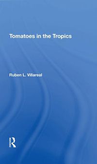 Cover image for Tomatoes in the Tropics