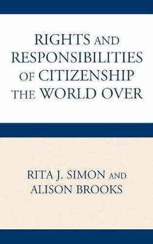 The Rights and Responsibilities of Citizenship the World Over