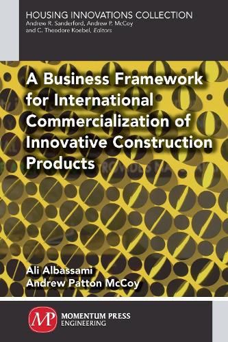 Cover image for A Business Framework for International Commercialization of Innovative Construction Products