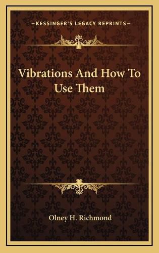 Cover image for Vibrations and How to Use Them