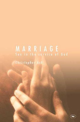 Cover image for Marriage: Sex In The Service Of God