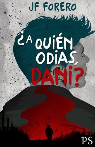 Cover image for ?A quien odias, Dani?