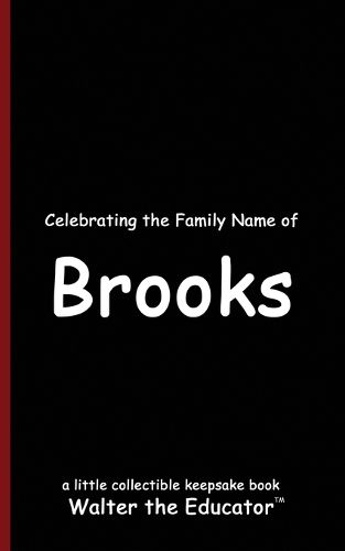 Celebrating the Family Name of Brooks