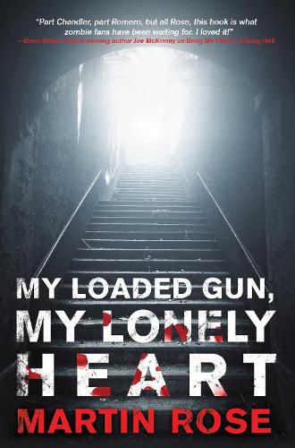 Cover image for My Loaded Gun, My Lonely Heart: A Horror Novel