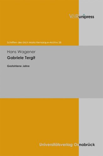 Cover image for Gabriele Tergit: Gestohlene Jahre