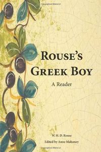 Cover image for Rouse's Greek Boy: A Reader