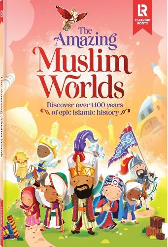 Cover image for The Amazing Muslim Worlds