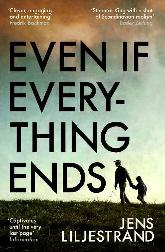 Even If Everything Ends