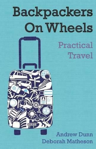 Cover image for Backpackers On Wheels - Practical Travel