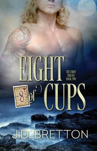 Cover image for Eight of Cups: The Tarot Trilogy, Book Two