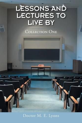 Cover image for Lessons and Lectures to Live By