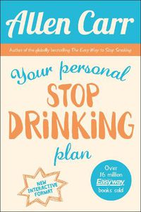 Cover image for Your Personal Stop Drinking Plan