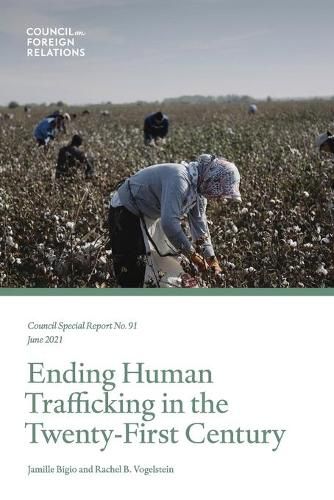 Cover image for Ending Human Trafficking in the Twenty-First Century