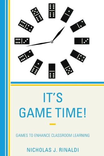 It's Game Time!: Games to Enhance Classroom Learning