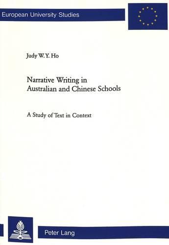 Cover image for Narrative Writing in Australian and Chinese Schools: A Study of Text in Context