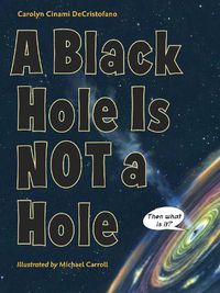 Cover image for A Black Hole Is Not a Hole