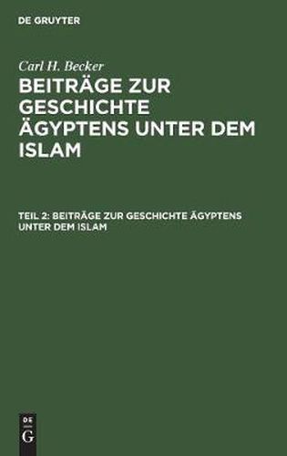 Cover image for Beitrage Zur Geschichte AEgyptens Unter Dem Islam