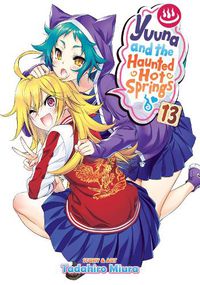 Cover image for Yuuna and the Haunted Hot Springs Vol. 13