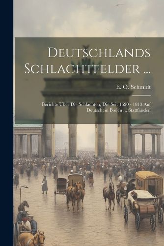Cover image for Deutschlands Schlachtfelder ...