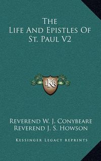 Cover image for The Life and Epistles of St. Paul V2