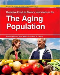 Cover image for Bioactive Food as Dietary Interventions for the Aging Population: Bioactive Foods in Chronic Disease States