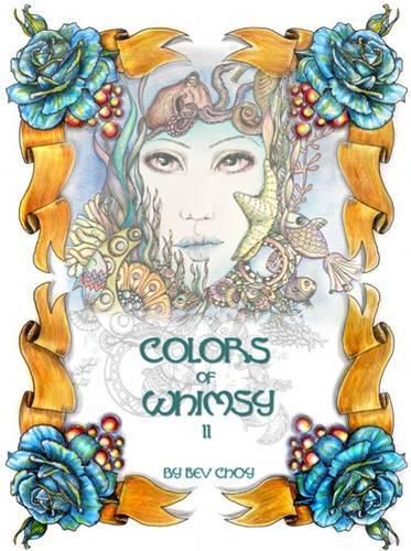 Cover image for Colors of Whimsy 2: Detailed coloring for all ages of imagination!