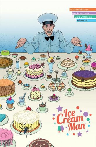 Cover image for Ice Cream Man, Volume 6: Just Desserts