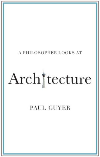Cover image for A Philosopher Looks at Architecture