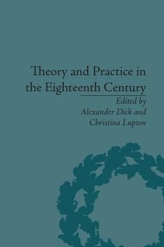 Cover image for Theory and Practice in the Eighteenth Century: Writing Between Philosophy and Literature: Writing Between Philosophy and Literature