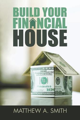 Cover image for Build Your Financial House