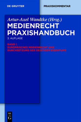 Europaisches Medienrecht Und Durchsetzung Des Geistigen Eigentums