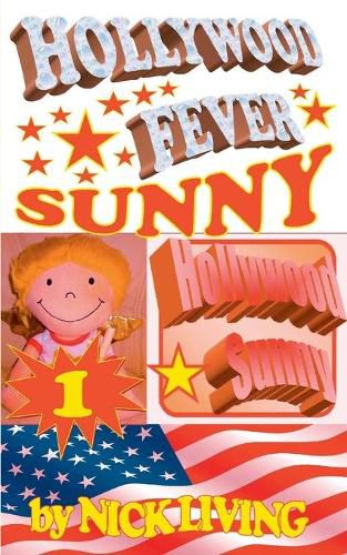 Cover image for Sunny - Hollywood Fever: Volume 1