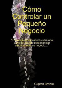 Cover image for Como Controlar Un Pequeno Negocio