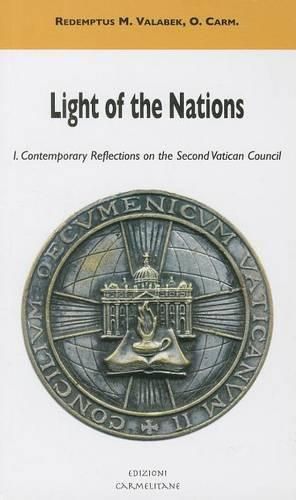 Cover image for Light of the Nations: I. Contemporary Reflections on the Second Vatican Council