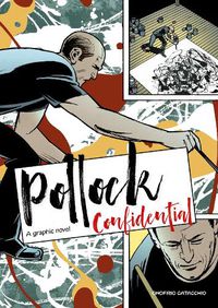 Cover image for Pollock Confidential: A Graphic Novel