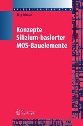 Cover image for Konzepte Siliziumbasierter Mos-Bauelemente