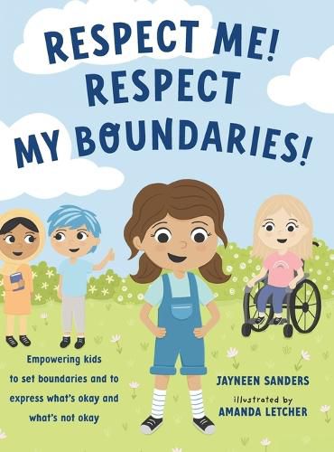 Cover image for Respect Me! Respect My Boundaries!