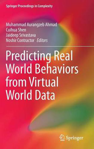 Cover image for Predicting Real World Behaviors from Virtual World Data