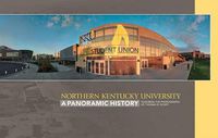 Cover image for Northern Kentucky University: A Panoramic History