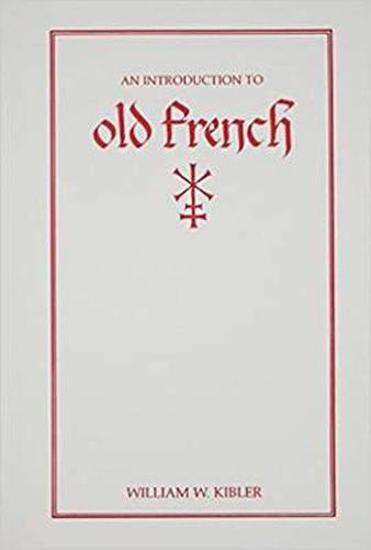 Cover image for An Introduction to Old French