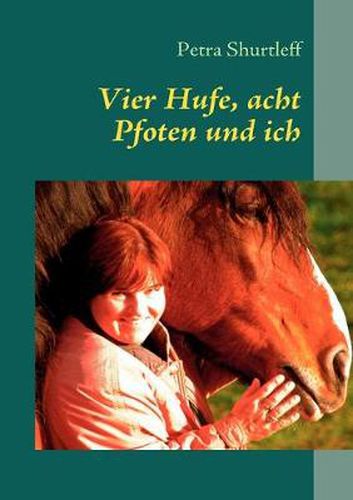 Cover image for Vier Hufe, acht Pfoten und ich