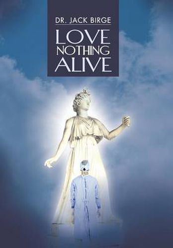 Cover image for Love Nothing Alive