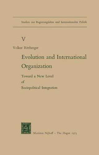 Cover image for Evolution and International Organization: Toward a New Level of Sociopolitical Integration