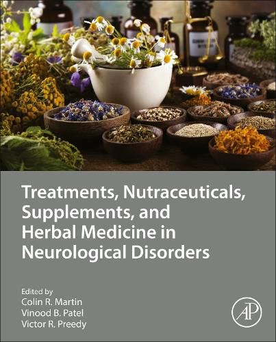 Cover image for Treatments, Nutraceuticals, Supplements, and Herbal Medicine in Neurological Disorders